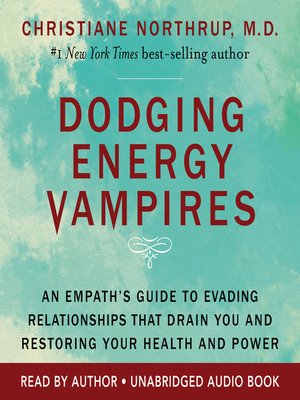cover image of Dodging Energy Vampires